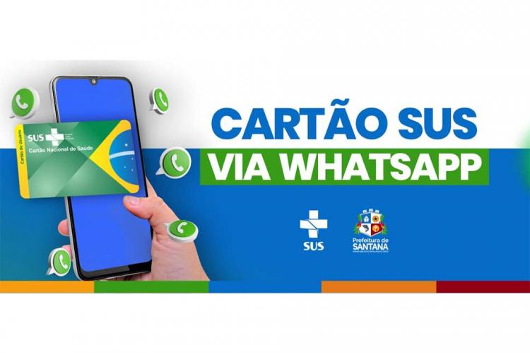 Secretaria de Saúde disponibiliza serviço de emissão e atualização do cartão do SUS pelo WhatsApp