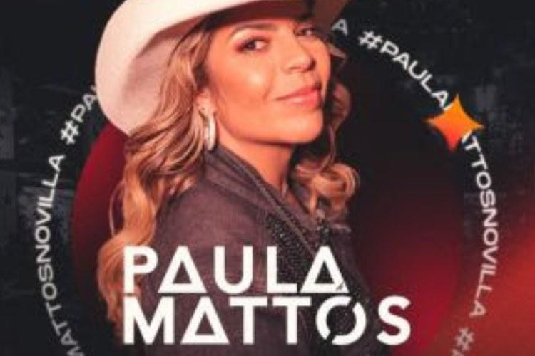 Paula Mattos estreia novo show e grava inéditas no Villa Country