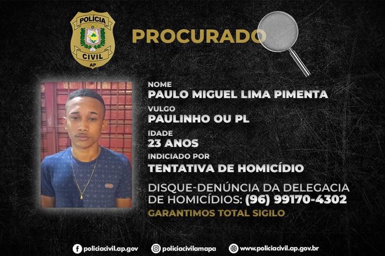 Polícia Civil de Macapá solicita apoio da população para encontrar suspeito de tentativa de homicídio