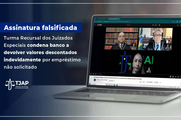 Assinatura falsificada: Turma Recursal dos Juizados Especiais condena banco a devolver valores descontados indevidamente por empréstimo não solicitado