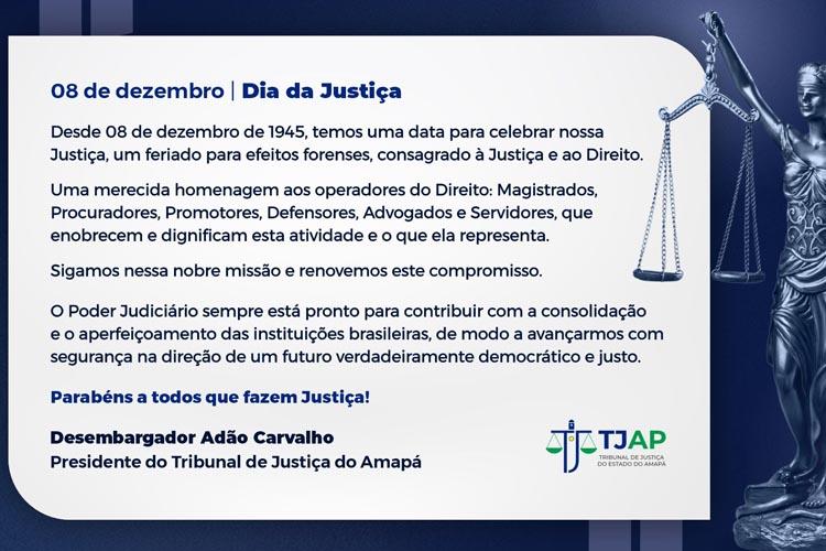 Dia da Justiça: Mensagem do Presidente, desembargador Adão Carvalho 
